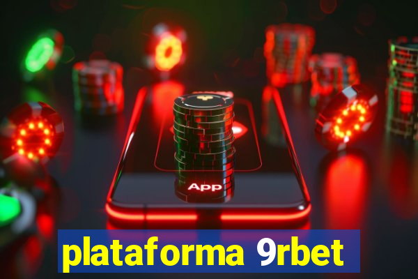 plataforma 9rbet